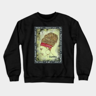 Crowning Glory Crewneck Sweatshirt